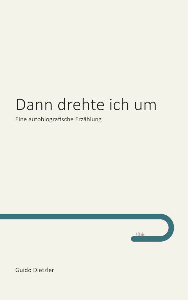 Titelbild zu Dann drehte ich um
